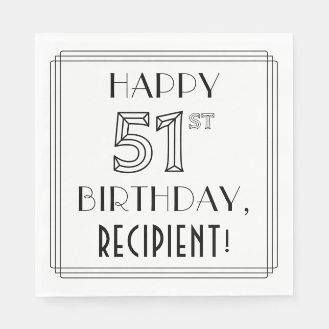 HAPPY 51ST BIRTHDAY; Art Deco Style; Custom Name Napkins (Front)