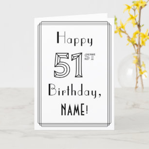 Happy 51st Birthday, Art Deco Style w/ Custom Name Card