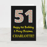 [ Thumbnail: Happy 51st Birthday & Merry Christmas, Custom Name Card ]