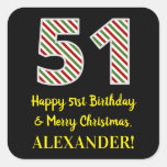 [ Thumbnail: Happy 51st Birthday & Merry Christmas, Custom Name Sticker ]