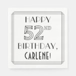 [ Thumbnail: Happy 52nd Birthday; Art Deco Style; Custom Name Napkins ]