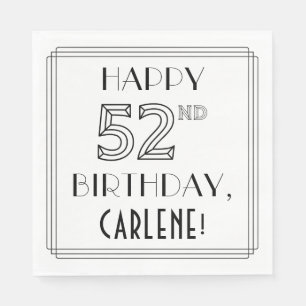HAPPY 52ND BIRTHDAY; Art Deco Style; Custom Name Napkins