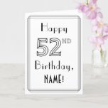 [ Thumbnail: Happy 52nd Birthday, Art Deco Style W/ Custom Name Card ]