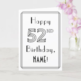 Happy 52nd Birthday, Art Deco Style w/ Custom Name Card