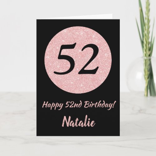 Happy 52nd Birthday Black and Rose Pink Gold Card