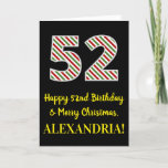 [ Thumbnail: Happy 52nd Birthday & Merry Christmas, Custom Name Card ]