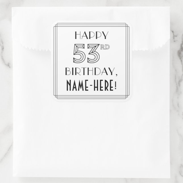 HAPPY 53RD BIRTHDAY, Art Deco Style, Custom Name Square Sticker (Bag)