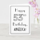 [ Thumbnail: Happy 53rd Birthday, Art Deco Style W/ Custom Name Card ]