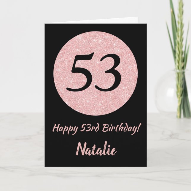 Happy 53rd Birthday Black and Rose Pink Gold Card (Front)