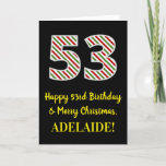 [ Thumbnail: Happy 53rd Birthday & Merry Christmas, Custom Name Card ]