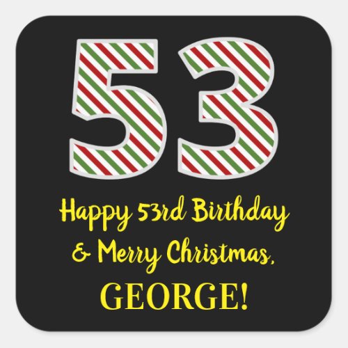 Happy 53rd Birthday  Merry Christmas Custom Name Square Sticker