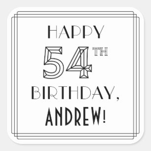 HAPPY 54TH BIRTHDAY, Art Deco Style, Custom Name Square Sticker