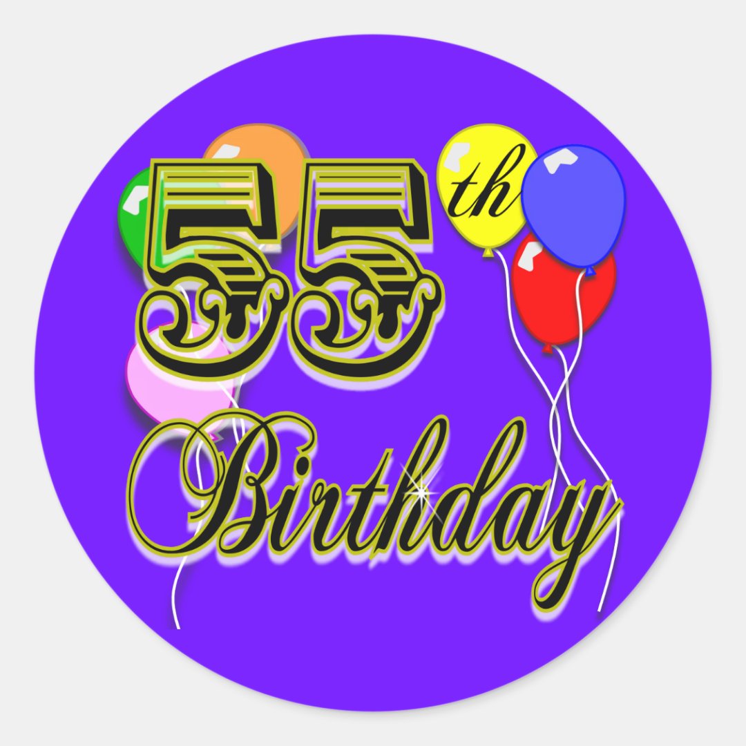 Happy 55th Birthday Celebration Classic Round Sticker | Zazzle