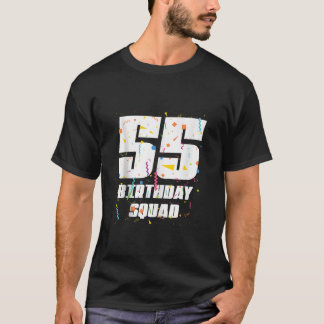 Happy 55th Birthday Squad Happy 55 Year Old Birthd T-Shirt