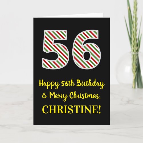 Happy 56th Birthday  Merry Christmas Custom Name Card