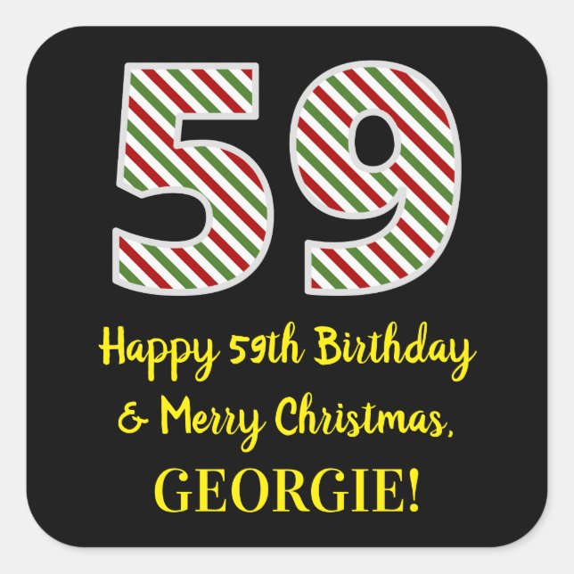 Happy 59th Birthday & Merry Christmas, Custom Name Square Sticker (Front)