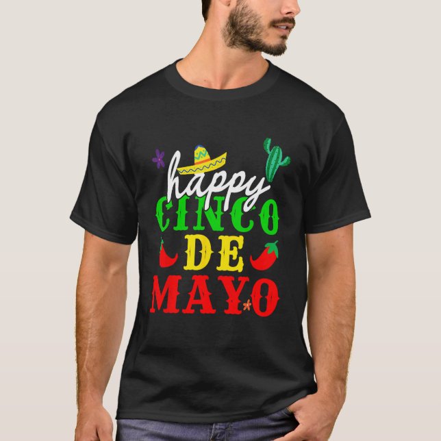 Happy 5 De Mayo Cinco de Mayo Viva Mexico 5 De May T-Shirt (Front)