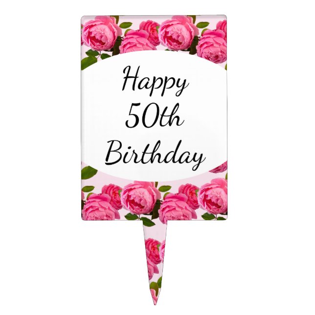 Happy 5oth Birthday Pink Rose Floral  Cake Topper (Front)
