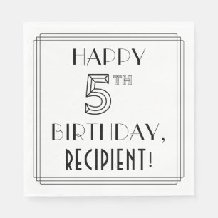 HAPPY 5TH BIRTHDAY; Art Deco Style; Custom Name Napkins