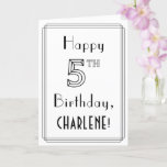 [ Thumbnail: Happy 5th Birthday, Art Deco Style W/ Custom Name Card ]
