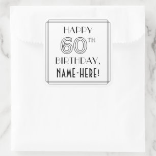 HAPPY 60TH BIRTHDAY, Art Deco Style, Custom Name Square Sticker