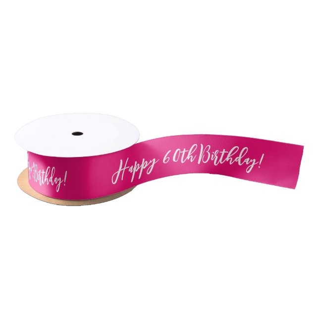 Happy 60th Birthday custom pink satin gift ribbon (Spool)