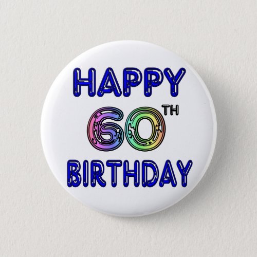 Happy 60th Birthday Gifts in Balloon Font Button