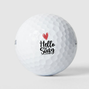 Happy 60th Birthday Hello Sixty Love red heart Golf Balls