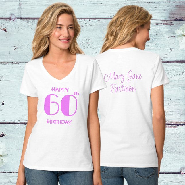 Happy 60th Birthday Hot Pink Name White T-Shirt (Front And Back)