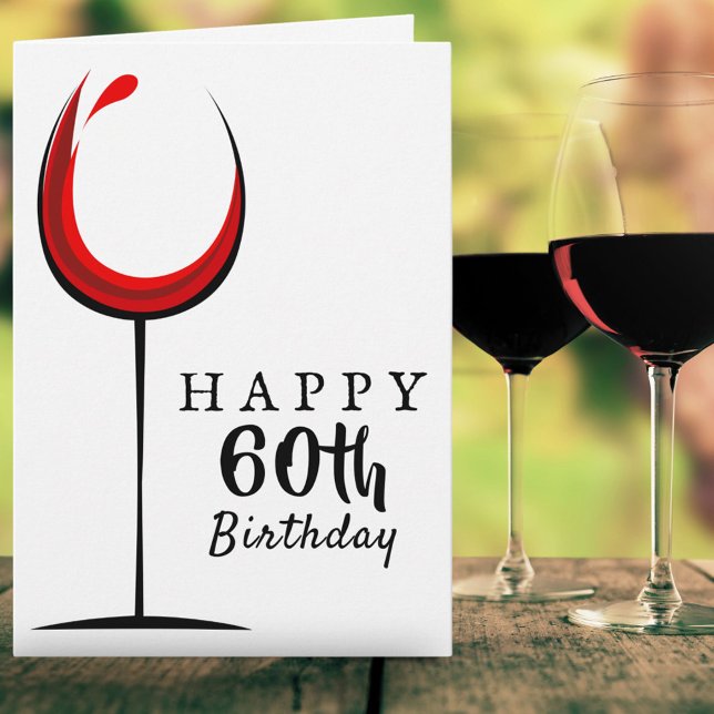 Happy 60th Birthday Red Wine Glass Birthday Card (Creator Uploaded)