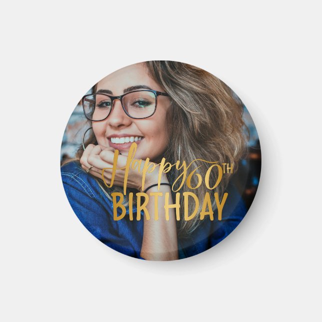 Happy 60th Birthday Script Personalized Photo Magnet (Front)