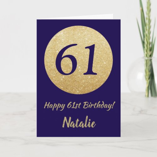 Happy 61st Birthday Navy Blue and Gold Glitter Card