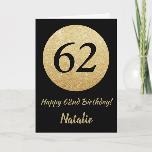 Happy 62nd Birthday Black and Gold Glitter Card