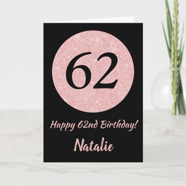 Happy 62nd Birthday Black and Rose Pink Gold Card (Front)