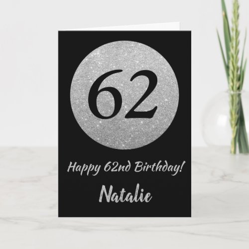 Happy 62nd Birthday Black and Silver Glitter Card