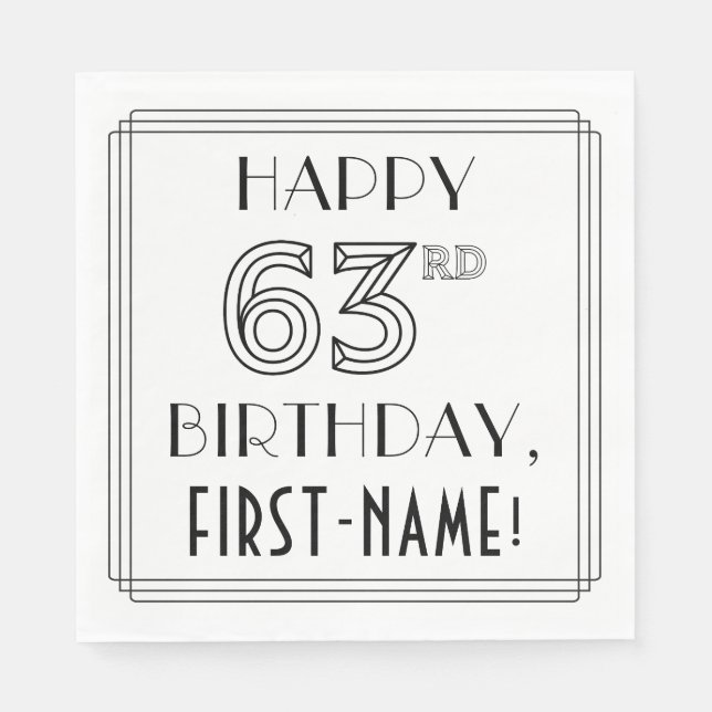 HAPPY 63RD BIRTHDAY; Art Deco Style; Custom Name Napkins (Front)