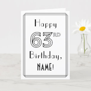 Happy 63rd Birthday, Art Deco Style w/ Custom Name Card