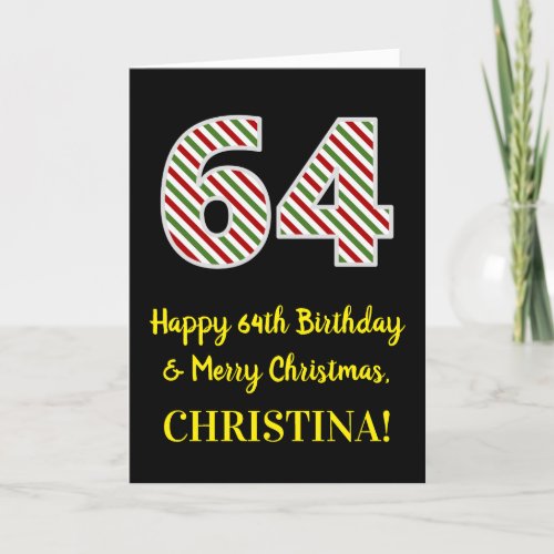 Happy 64th Birthday  Merry Christmas Custom Name Card