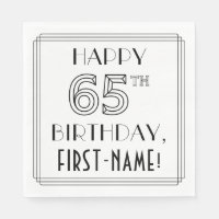HAPPY 65TH BIRTHDAY; Art Deco Style; Custom Name