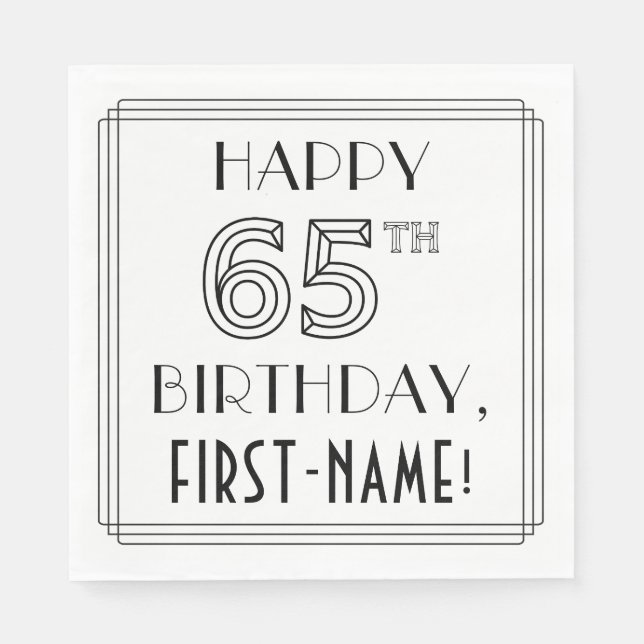 HAPPY 65TH BIRTHDAY; Art Deco Style; Custom Name Napkins (Front)