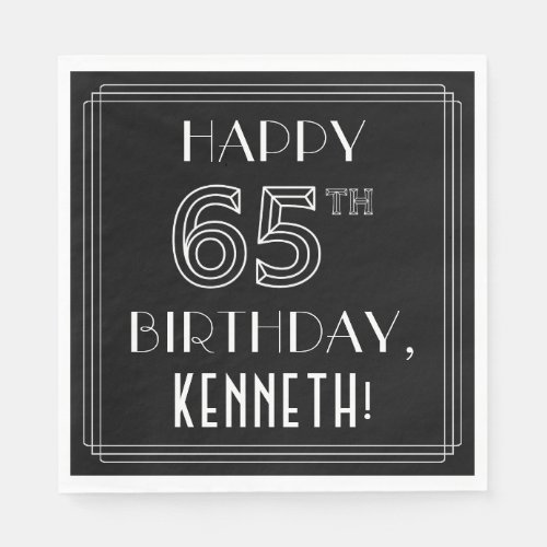 HAPPY 65TH BIRTHDAY Art Deco Style Custom Name Napkins