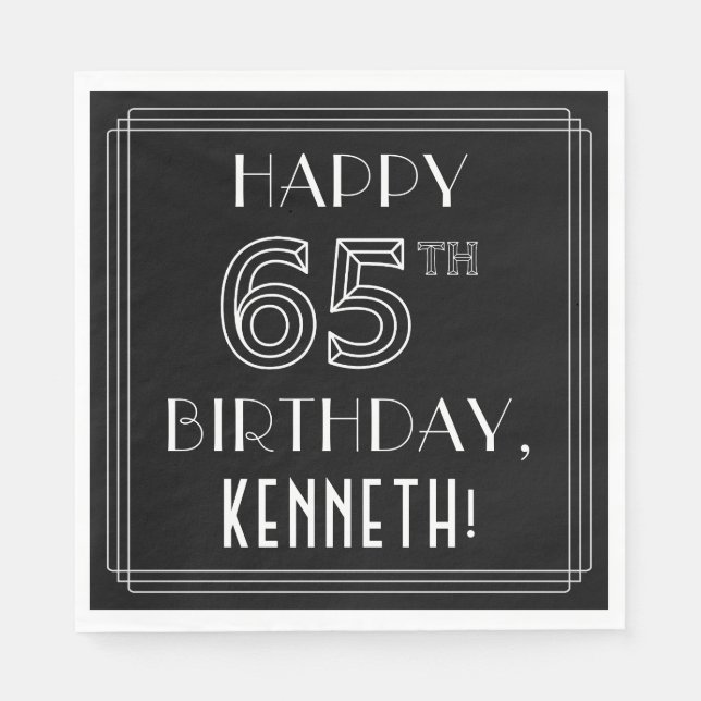 HAPPY 65TH BIRTHDAY; Art Deco Style; Custom Name Napkins (Front)