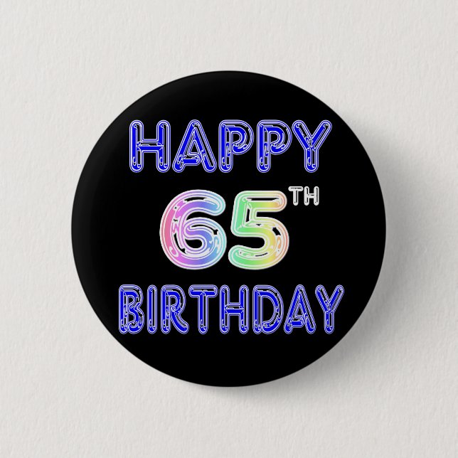 Happy 65th Birthday in Balloon Font Pinback Button (Front)
