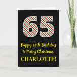 [ Thumbnail: Happy 65th Birthday & Merry Christmas, Custom Name Card ]