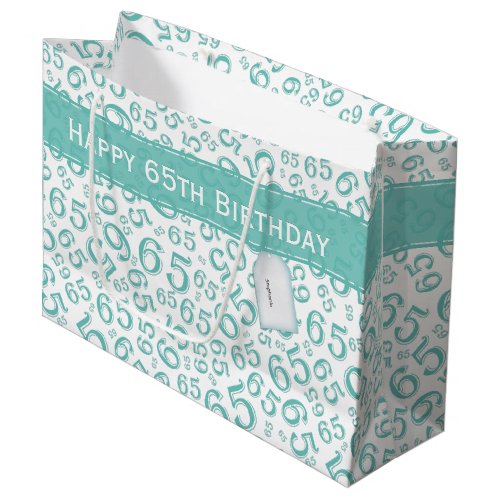 Happy 65th Birthday Number Pattern Teal and White Large Gift Bag