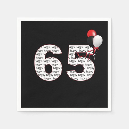 Happy 65th Birthday On Black  Napkins