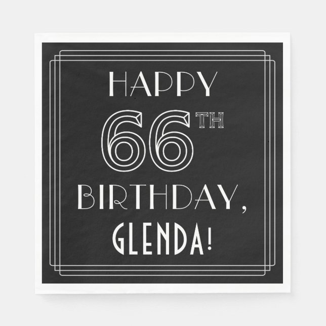 HAPPY 66TH BIRTHDAY; Art Deco Style; Custom Name Napkins (Front)