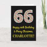 [ Thumbnail: Happy 66th Birthday & Merry Christmas, Custom Name Card ]