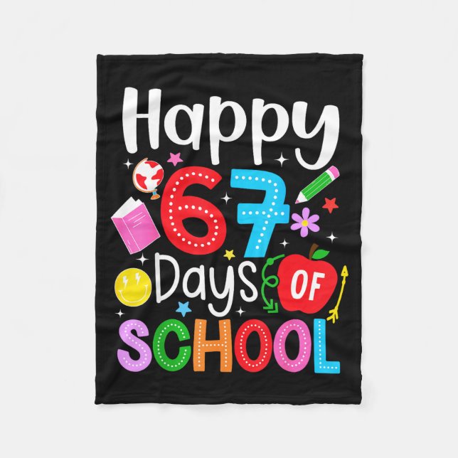 Happy 67 Days Of School Funny Six Seven Meme Teach Fleece Blanket (Front)