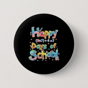 Happy 67 Days Of School Math Equation Teacher Six  Button